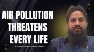 Threat Looming Over Pakistan affecting cities and health