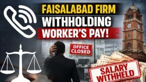Faisalabad firm withholding workers pay